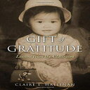 洋書 Paperback, Gift of Gratitude: Lessons from the Classroom