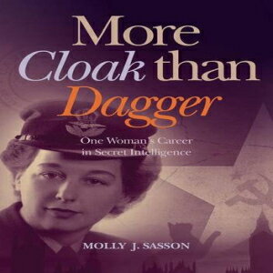 ν Paperback, MORE CLOAK THAN DAGGER: One Woman's Career in Secret Int...