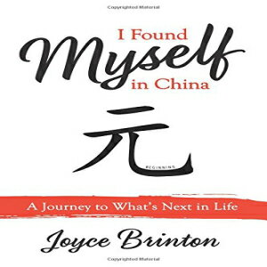 洋書 Paperback, I Found Myself in China: A Journey to What’s Next in Life