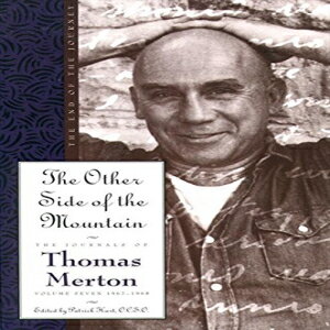 洋書 Paperback, The Other Side of the Mountain: The End of the Journey (The Journals of Thomas Merton)