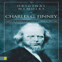 洋書 Paperback, Original Memoirs of Charles G. Finney, The