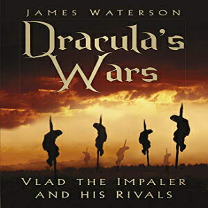 洋書 The History Press Paperback, Dracula's Wars: Vlad the Impaler and his Rivals