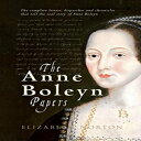 洋書 Paperback, The Anne Boleyn Papers
