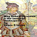 洋書 Paperback, Why Robert Devereux is the Image of Shakespeare.