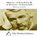 洋書 Paperback, History of Friedrich II of Prussia - VolumeXII (Perfect Library)