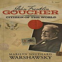 洋書 Paperback, John Franklin Goucher: Citizen Of The World