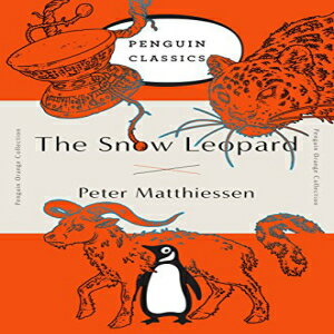 洋書 Paperback, The Snow Leopard: (Penguin Orange Collection)