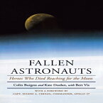 洋書 Paperback, Fallen Astronauts: Heroes Who Died Reaching for the Moon