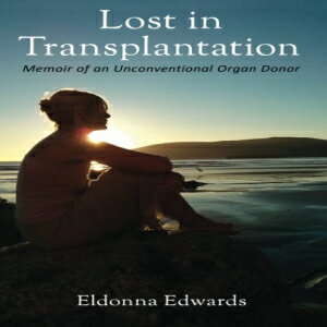 洋書 Paperback, Lost in Transplantation: Memoir of an Unconventional Organ Donor(3)
