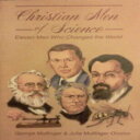 洋書 Emerald House Group Inc Paperback, Christian Men of Science: Eleven Men Who C...