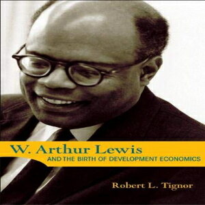 洋書 Princeton University Press Paperback, W. Arthur Lewis and the Birth of Development Economics