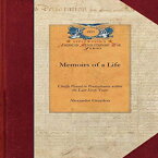 洋書 Applewood Books Memoirs of a Life, Chiefly Passed in PA: With Occasional Remarks upon the General Occurrences, Character and Spirit of that Eventful Period (Revolutionary War)