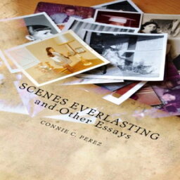 洋書 Scenes Everlasting and Other Essays