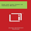 洋書 Paperback, The Life and Times of Thomas Becket