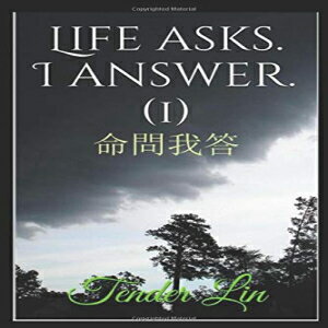 洋書 Paperback, Life asks,I answer. 命問我答 (I)