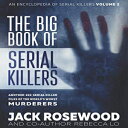 洋書 Paperback, The Big Book of Serial Killers Volume 2: Another 150 Serial Killer...