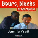 洋書 Paperback, Beurs, blacks et entreprise (French Edition)