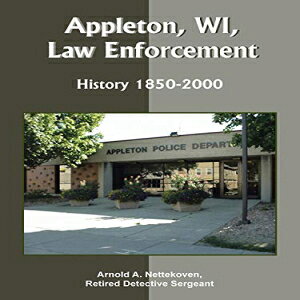 洋書 Paperback, Appleton, WI, Law Enforcement: History, 1850-2000