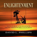 m Enlightenment: New Public Excellence from Tired Work Cultures!