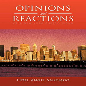 ν Paperback, Opinions and Reactions of a New York Puerto Rican