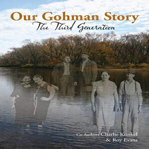 ν AuthorHouse Paperback, Our Gohman Story: The Third Generation