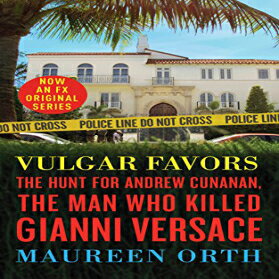 洋書 Vulgar Favors: The Hunt for Andrew Cunana