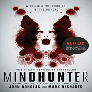 洋書 Mindhunter: Inside the FBI 039 s Elite Serial Crime Unit