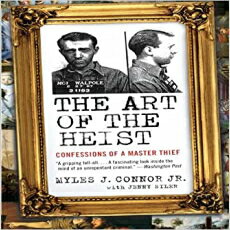 洋書 The Art of the Heist: Confessions of a Master Thief