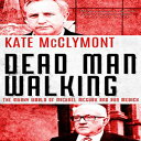 洋書 Vintage Australia Paperback, Dead Man Walking: The Murky World of Michael McG...