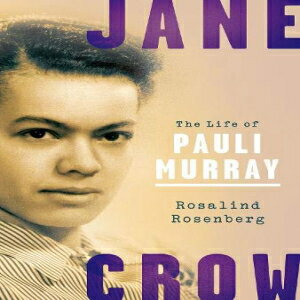 洋書 Oxford University Press Paperback, Jane Crow: The Life of Pauli Murray