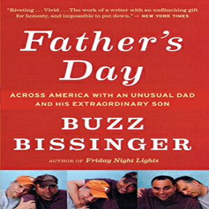 洋書 Father's Day: Across America with an Unusual Dad and His Extraordinary Son