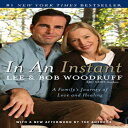 m In an Instant: A Family's Journey of Love and Healing