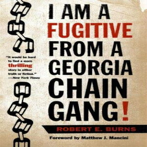 洋書 I Am a Fugitive from a Georgia Chain Gang! (Brown Thrasher Books)