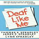 洋書 Deaf Like Me