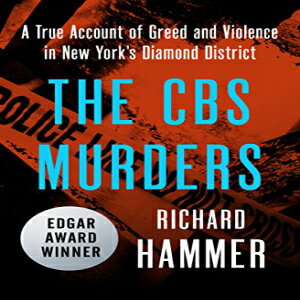 洋書 Paperback, The CBS Murders: A True Account of Greed and Violence in New York's Diamond District
