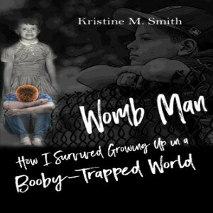 Glomarket㤨ν Womb Man: How I Survived Growing Up in a Booby-Trapped WorldפβǤʤ1,650ߤˤʤޤ