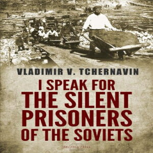 洋書 I Speak for the Silent Prisoners of the Soviets