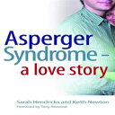 m Asperger Syndrome - A Love Story