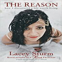 洋書 The Reason: How I Discovered A Life Worth Living