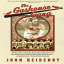 洋書 The Gashouse Gang: How Dizzy Dean, Leo Duroch