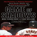 洋書 Game of Shadows: Barry Bonds, BALCO, and the Steroids Scandal that Rocked Professional Sports