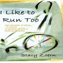 洋書 Science and Humanities Press Paperback, I Like to Run Too: Two Decades of Sit...