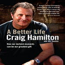 洋書 Allen & Unwin Paperback, A Better Life: How Our Darkest Moments Can Be Our Greatest Gift