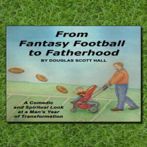 洋書 From Fantasy Football to Fatherhood