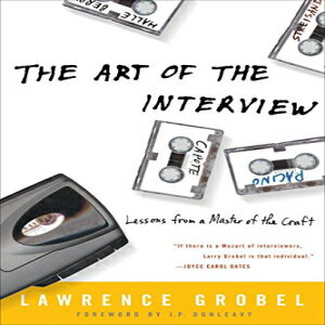 洋書 The Art of the Interview: Lessons from a Master of the Craft