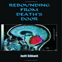 洋書 Rebounding From Death's Door