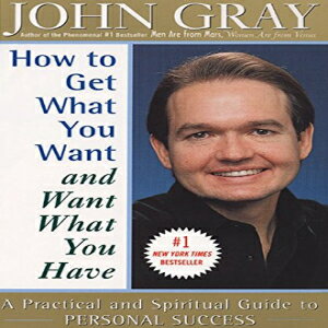 洋書 How to Get What You Want and Want What You Have: A Practical and Spiritual Guide to Personal Success