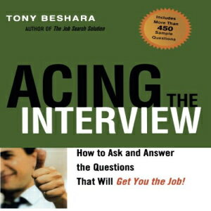 Glomarket㤨ν Acing the Interview: How to Ask and Answer the Questions That Will Get You the JobפβǤʤ3,933ߤˤʤޤ