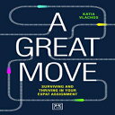 洋書 A Great Move: Surviving and Thriving in Your Expat Assignment