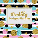 洋書 Monthly Budget Planner: Weekly Expense Tracker Bill Organizer Notebook Business Money Personal Finance Journal Planning Workbook size 8.5x11 Inches ... (Expense Tracker Budget Planner) (Volume 3)